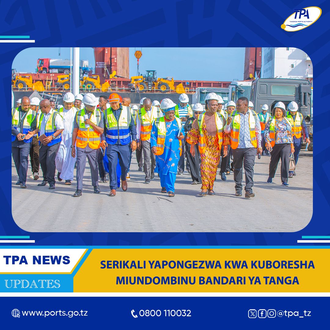 SERIKALI YAPONGEZWA KWA KUBORESHA MIUNDOMBINU BANDARI YA TANGA 